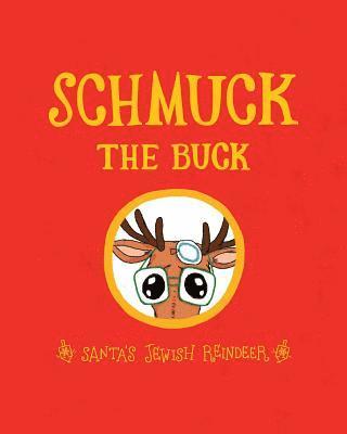 Schmuck the Buck 1