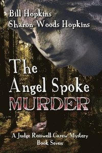 bokomslag The Angel Spoke Murder