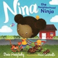 Sonia Panigrahy - Nina the Neighborhood Ninja, Häftad