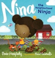 Sonia Panigrahy - Nina the Neighborhood Ninja, Inbunden