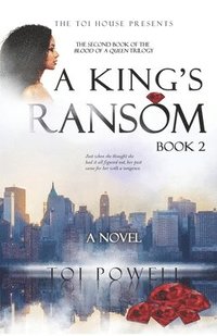 bokomslag A King's Ransom: Second book in the Blood of a Queen Trilogy