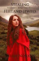 bokomslag Stealing the Hieland Jewels
