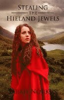 Stealing the Hieland Jewels