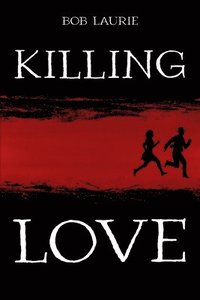 bokomslag Killing Love