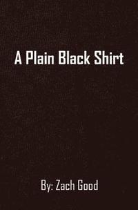 bokomslag A Plain Black Shirt