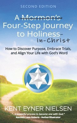 A Mormon's Four-Step Journey to Holiness 1