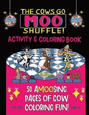 bokomslag Cows Go Moo Shuffle! Activity & Coloring Book