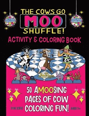 The Cows Go Moo Shuffle! Activity & Coloring Book 1