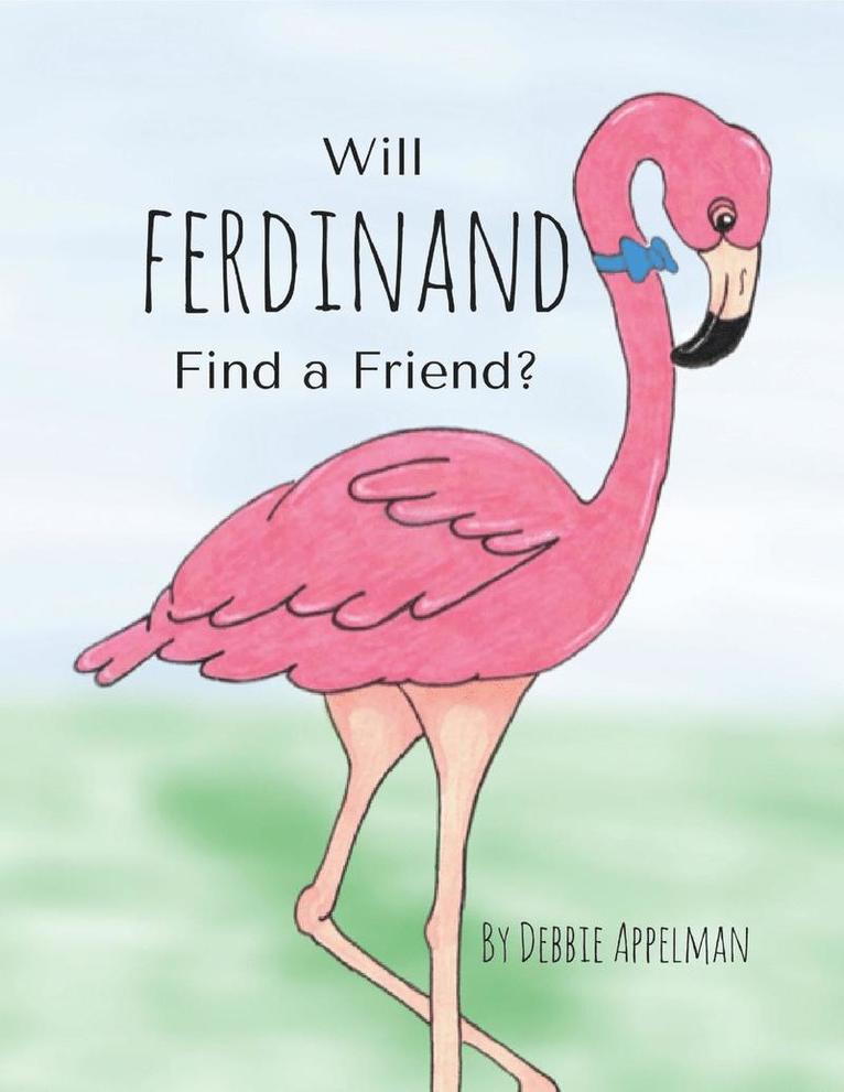 Will Ferdinand Find a Friend 1