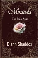 bokomslag Miranda: The Pink Rose