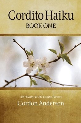 Gordon Anderson - Gordito Haiku: Book One, Häftad