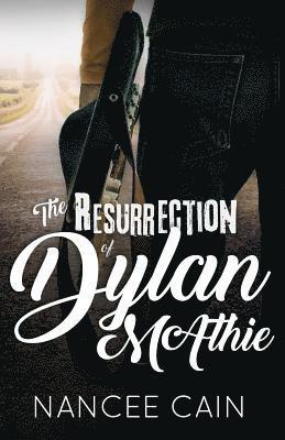 The Resurrection of Dylan McAthie