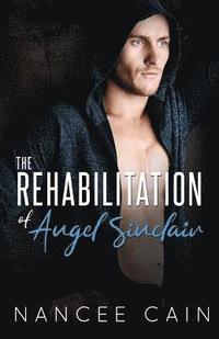 bokomslag The Rehabilitation of Angel Sinclair