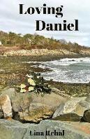 bokomslag Loving Daniel: Book One of Tucker's Landing Series