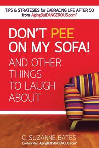 bokomslag Don't Pee on My Sofa! And Other Things to Laugh About