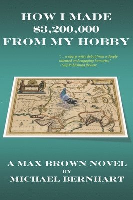 How I Made $3,200,000 from My Hobby