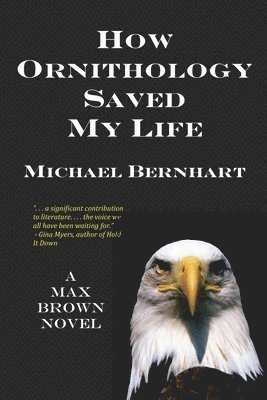 bokomslag How Ornithology Saved My Life