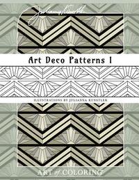 bokomslag Art Deco Patterns 1: Art of Coloring. Coloring book