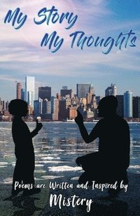 bokomslag My Story My Thoughts