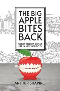 bokomslag The Big Apple Bites Back