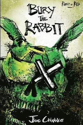 bokomslag Bury the Rabbit: Rabbit in Red Volume Three