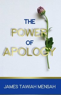 bokomslag The Power of Apology