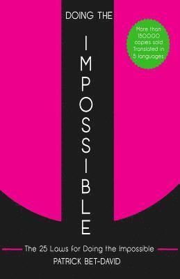 bokomslag Doing The Impossible: The 25 Laws for Doing The Impossible