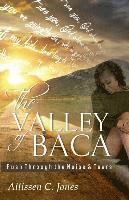 bokomslag The Valley of Baca: Push Through the Noise and Tears