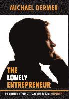 bokomslag The Lonely Entrepreneur: The Difference Between Success and Failure is Your Perspective