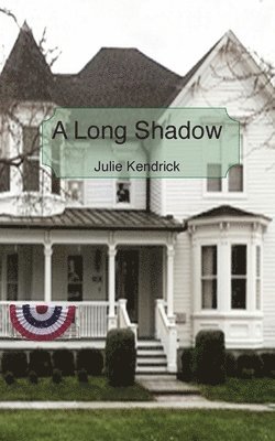 Julie G Kendrick - Long Shadow, Häftad