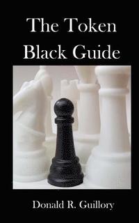 bokomslag The Token Black Guide