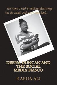 bokomslag Deena Duncan: The Social Media Fiasco