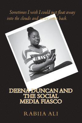 Deena Duncan: The Social Media Fiasco 1