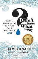 David Knapp, Knapp Wacker Crystal - I Didn't Know What to Say, Häftad