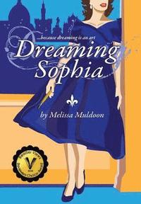 bokomslag Dreaming Sophia: Because Dreaming is an Art