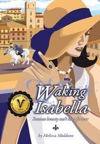 bokomslag Waking Isabella: Because beauty can't sleep forever