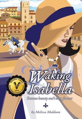 Waking Isabella: Because beauty can't sleep forever 1