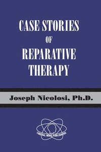 bokomslag Case Stories of Reparative Therapy