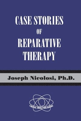 Case Stories of Reparative Therapy 1