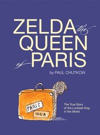 bokomslag Zelda, The Queen of Paris