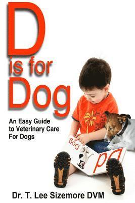 Terrie Sizemore - D is for Dog, Häftad