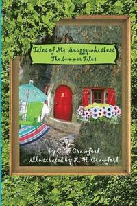 bokomslag Tales of Mr. Snuggywhiskers: The Summer Tales