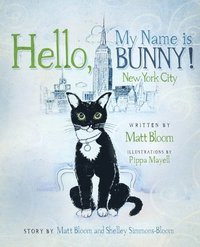 bokomslag Hello, My Name is Bunny!