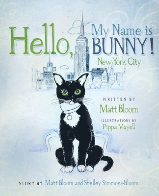 Hello, My Name is Bunny! 1