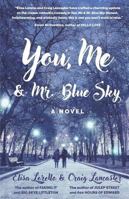 You, Me & Mr. Blue Sky 1