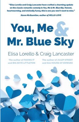 You, Me & Mr. Blue Sky 1