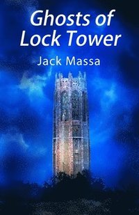 bokomslag Ghosts of Lock Tower