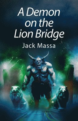 A Demon on the Lion Bridge 1