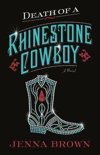 bokomslag Death of a Rhinestone Cowboy