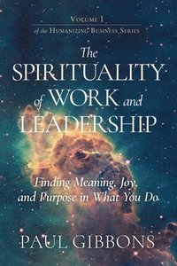 bokomslag SPIRITUALITY OF WORK & LEADERS